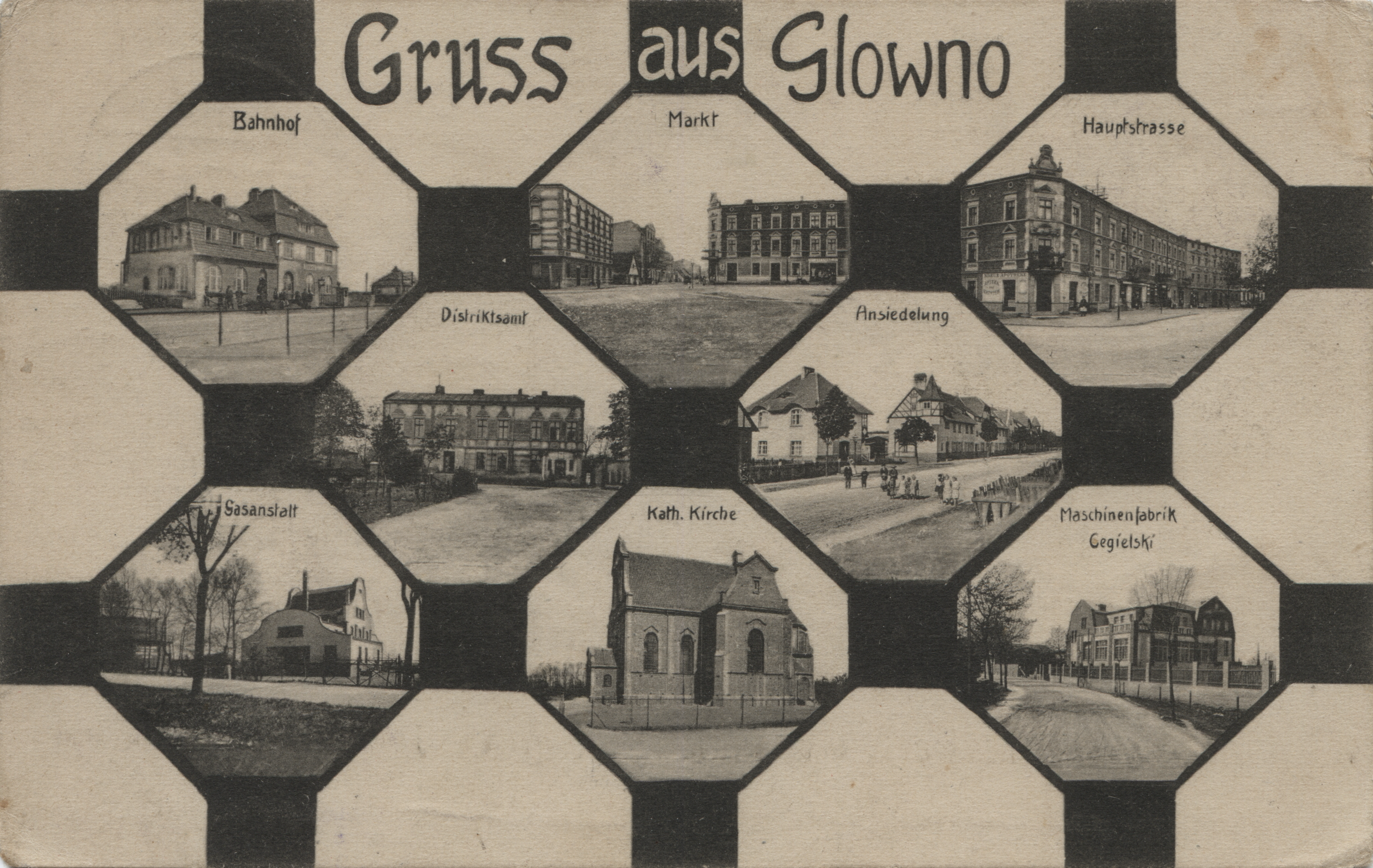 Gruss aus Glowno. Ośmioobrazkowa karta pocztowa z widokami Głównej. [1] Bahnhof (dworzec kolejowy); [2] Markt (Rynek Wschodni); [3] Hauptstrasse (ulica Główna); [4] Distriktsamt; [5] Ansiedelung (kolonia Karlsbunne); [6] Gasanstalt (Gazownia); [7] Kath. Kirche (kościół katolicki); [8] Maschinenfabrik Cegielski (fabryka Cegielskiego). Ze zbiorów Biblioteki Uniwersyteckiej w Poznaniu.