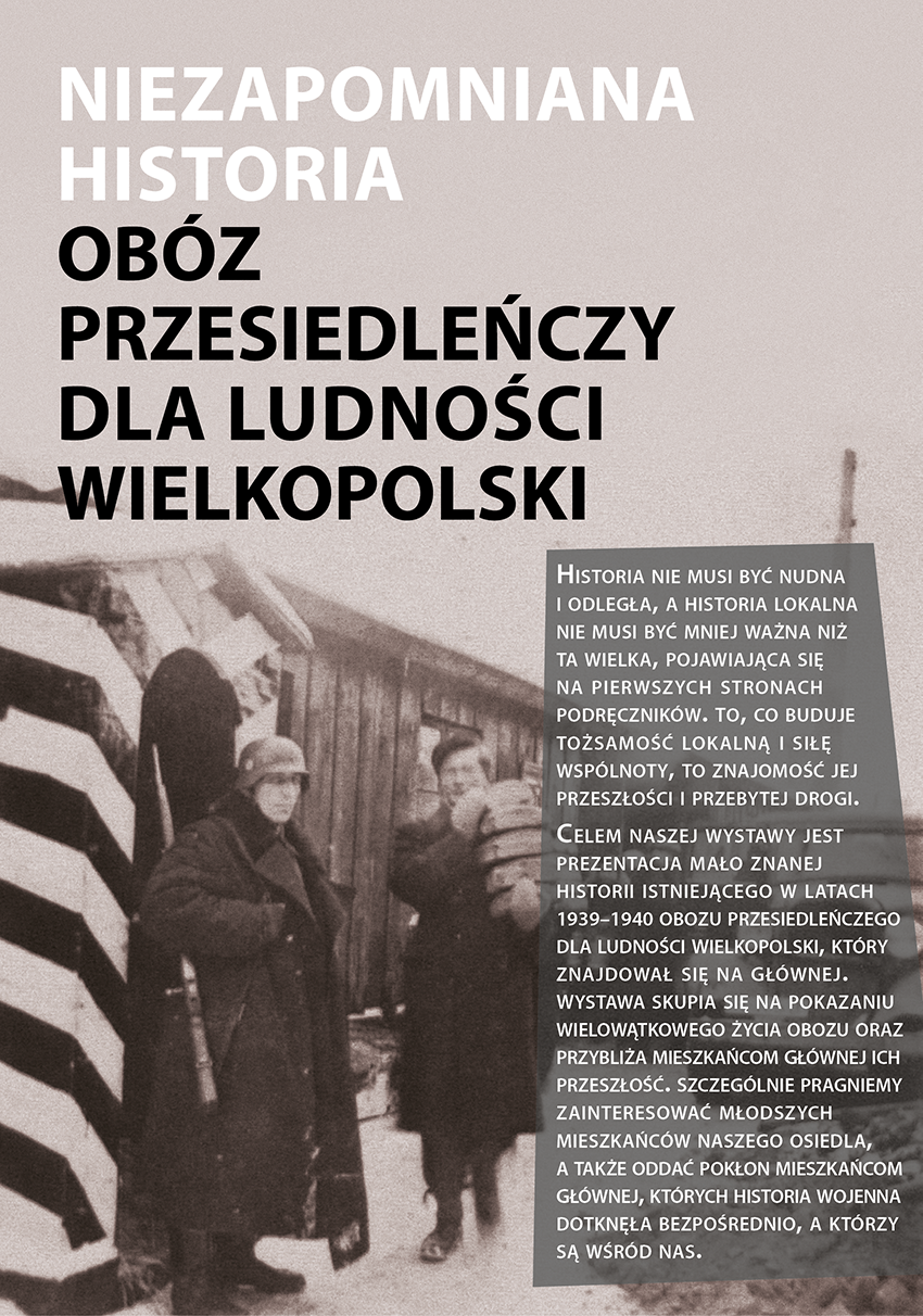 niezapomniana_historia wystawa obóz przesiedleńczy dla ludności wielopolski